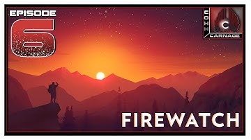 CohhCarnage Plays Firewatch - Episode 6