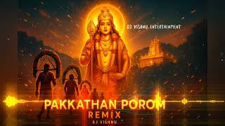 Pakkathan Porom Murugan Remix Pazhani Murugan Themmangu Dj Song Dj Vishnu Entertainment