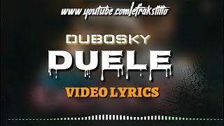 Dubosky - Duele [Video Letra - Lyrics]