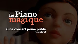 [TEASER] LE PIANO MAGIQUE // CINÉ-CONCERT JEUNE PUBLIC w/ John Trap & Delgado Jones screenshot 5