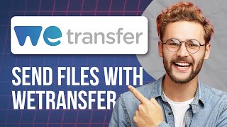 How To Make Wetransfer Link To Send A File (Easiest Method!)