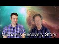 Back From the Brink: Michael's Depression Recovery Story