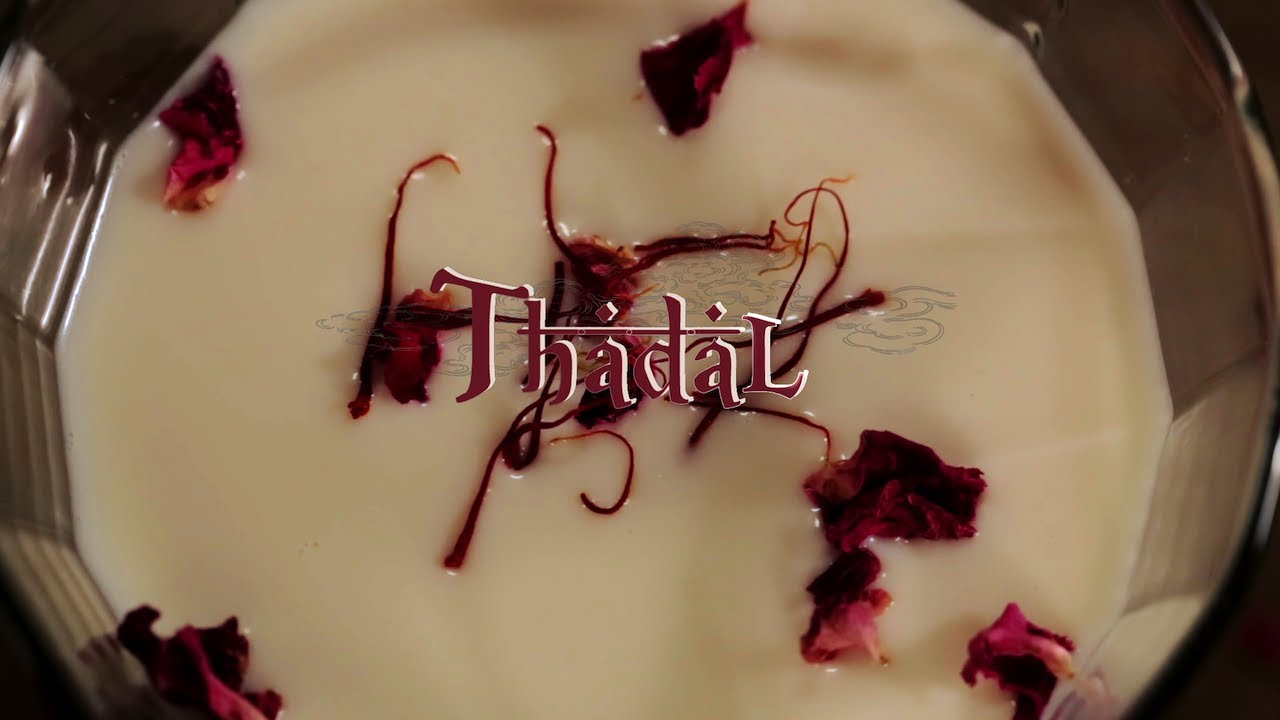 Thadal |  Thirsty For ... | Tastemade
