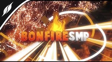 BonfireSMP | Paid Exclusive SMP 2D Intro