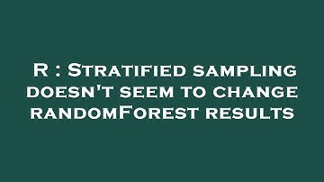 R : Stratified sampling doesn