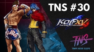 TNS KOF XV #30! (Lokof, Tamago, AR/Robert, Supergrenas, Yurikov)