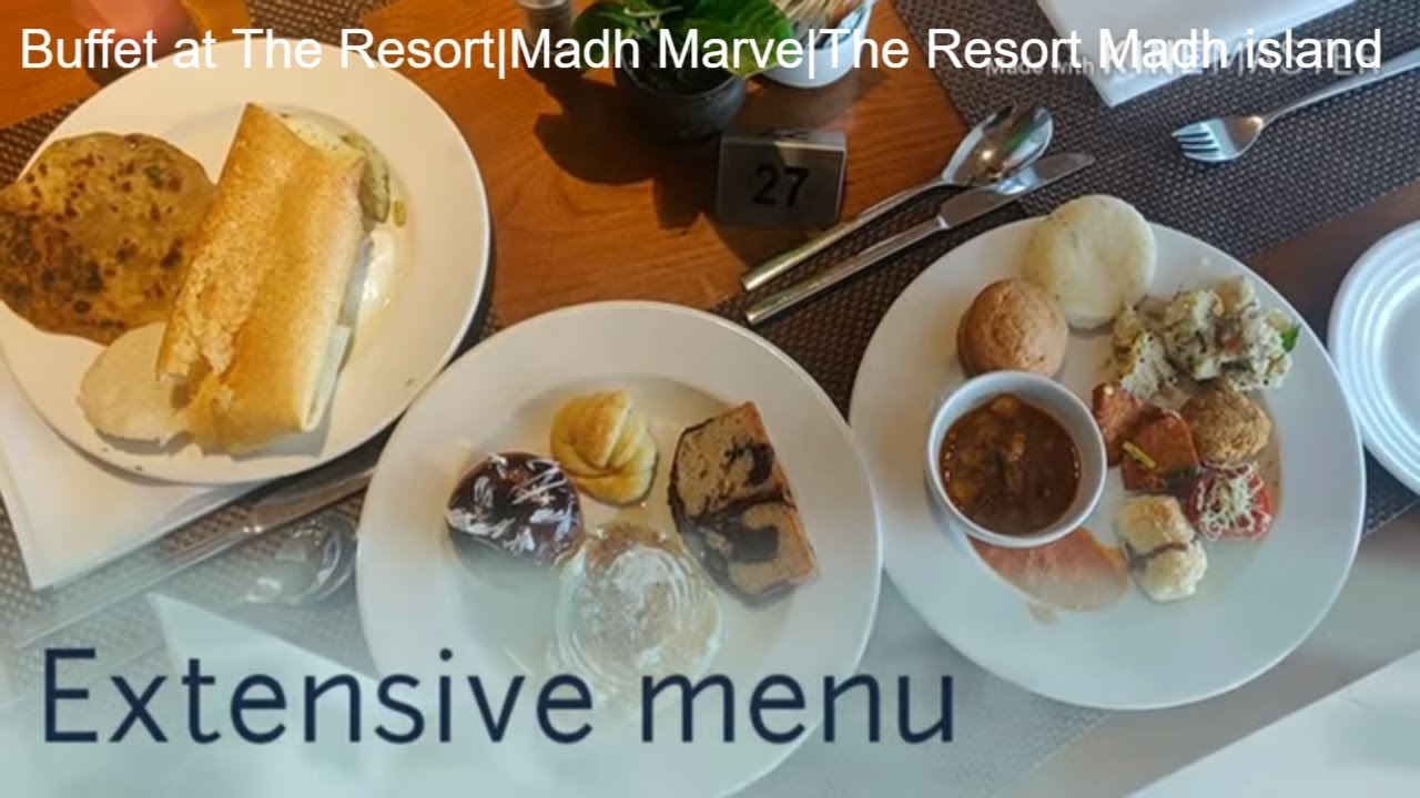buffet-at-the-resort-madh-marve-the-resort-madh-island-youtube