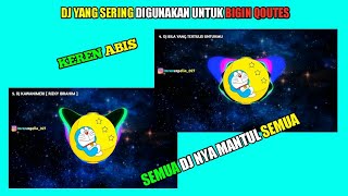 KUMPULAN LAGU DJ 30 DETIK BUAT BACKSOUND QUOTES / Part 1