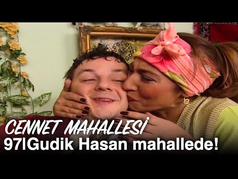 Gudik Hasan Cennet Mahallesi'nde | Cennet Mahallesi 97. Bölüm