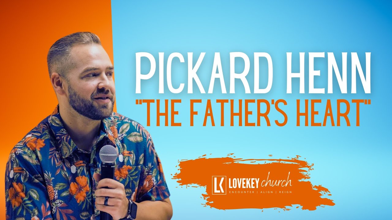 The Father's Heart | LoveKey Church Live Online Service | Pickard Henn