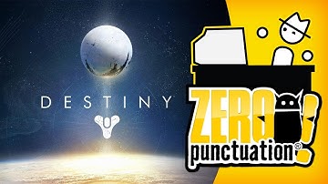 Destiny - Always On Grind (Zero Punctuation)