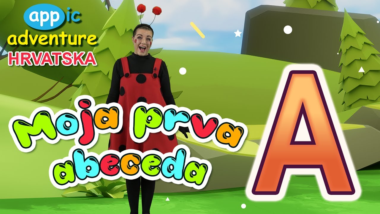 Moja Prva Abeceda - Slovo A | Učimo slova | Učimo pisati | Učimo abecedu