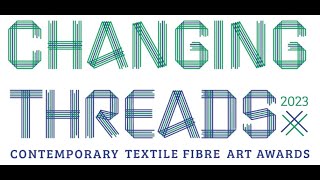 Changing Threads 23   Walkthrough & Floor Talk