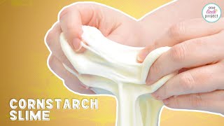 Cornstarch Slime | How to Make Slime with Cornstarch