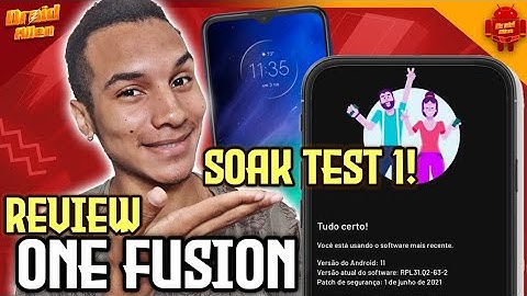 MOTO ONE FUSION ANDROID 11 REVIEW COMPLETO! (Soak Test 1) TEM BUGS?