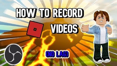 How To Record ROBLOX Videos (FREE & NO LAG) | OBS UPDADTED 2021
