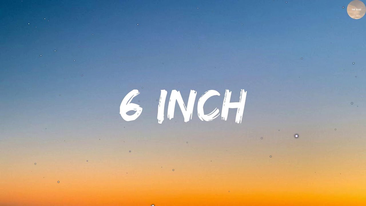 Beyoncé - 6 Inch (Lyrics) | Billie Eilish, Ariana Grande,... - YouTube