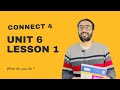 شرح كونكت 4 للصف الرابع الترم الأول الوحدة السادسة الدرس الأول Connect 4 Unit 6 Lesson1 2023 شرح كونكت 4 للصف الرابع الترم الأول الوحدة السادسة الدرس الأول Connect 4 Unit 6 Lesson1 2023