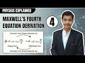 Maxwell 4th Equation Derivation in Easy steps | Engineering Physics