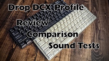 Drop DCX WoB and BoW Keycap Review and Sound Tests
