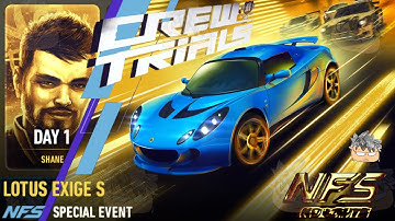 Crew Trials: Blackridge Royals Day 1 SHANE | 2006 Lotus Exige S | NFS No Limits