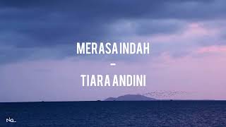 Tiara Andini - Merasa Indah (Lirik)