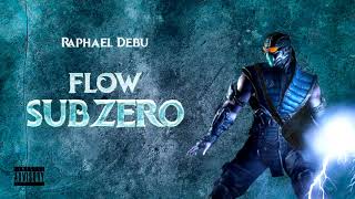 Raphael Debu - Flow Subzero (Prod. SadGhost)