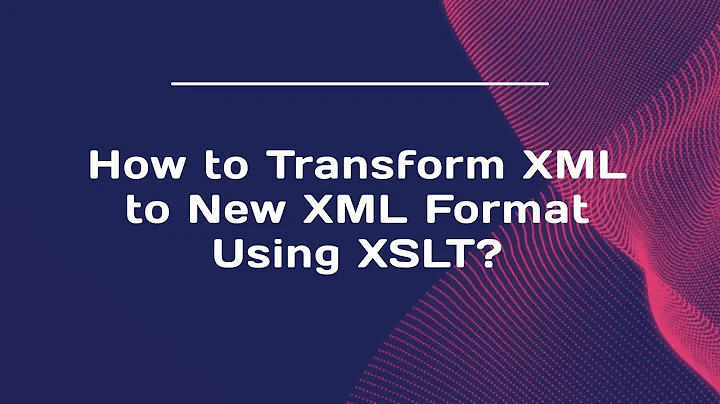 How to Transform XML to New XML Format Using XSLT?