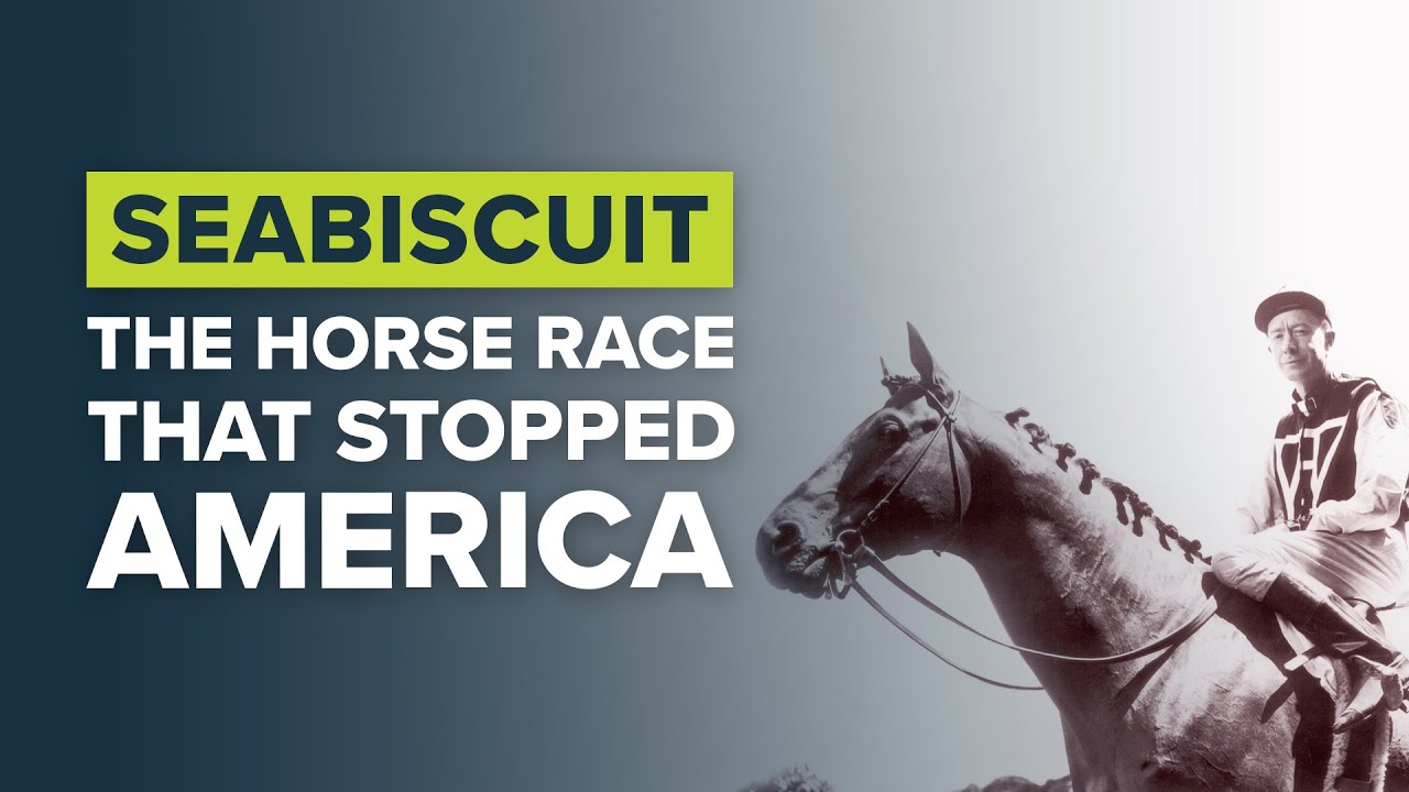 SEABISCUIT HORSE RACING'S GREATEST RAGTORICHEST STORY YouTube