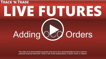 Futures - Adding OCO Orders