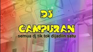 DJ terbaru tiktok campuran 2021