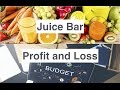 Juice or smoothie bar profit and loss