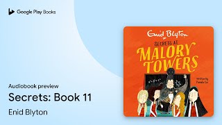 Secrets: Book 11 by Enid Blyton · Audiobook preview screenshot 5