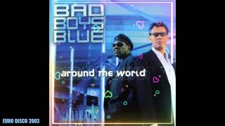 Bad Boys Blue & E-Rotic - I'm Your Lover  (ALBUM Version) 2003