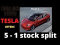 TESLA offer 5 to 1 stock split (explained)