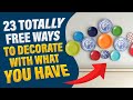  23 totally free ways to decorate with what you have  jansens diy