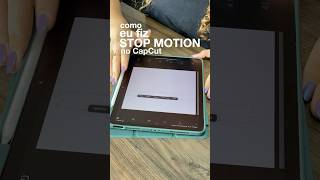 Stop Motion no CapCut #capcut #stopmotion