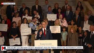 🇺🇸 Treasury Secretary Scott Bessent Briefs Press on Trump Accounts in Pennsylvania [LIVE]