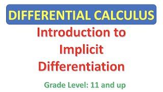 Calculus 3.25 Introduction to Implicit Differentiation