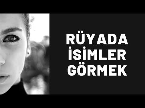 Rüyada İsimler Görmek Ne Anlama Gelir I Tüm Detaylar