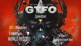 [GTFO] ALT://Rundown 6 A1 Artifact 7 Duo Speedrun (World Record)