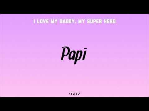 tiagz---papi-(i-love-my-daddy,-my-superhero)