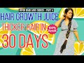 Hair growth juice thick hair in 30 days  sushmitas diaries