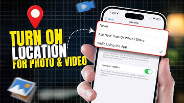 How to Enable Location for Photos and Video on iPhone | Turn Camera Location Tags on iPhone