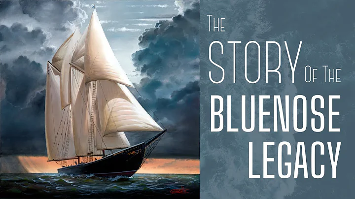 The Story of the BLUENOSE Legacy - Suchiu Art