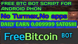 freebtc || free btc mining || Free btc bot script for android || No Turmex screenshot 2