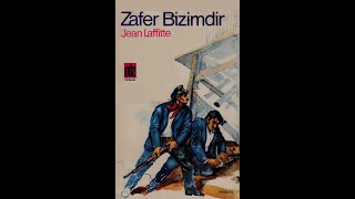 Zafer Bizimdir - Jean Laffitte (Podcast Kitap Özeti)