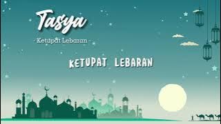 Tasya - Ketupat Lebaran