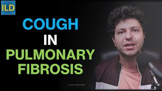 Cough in pulmonary fibrosis can have MANY causes