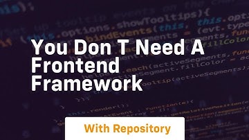 you don t need a frontend framework